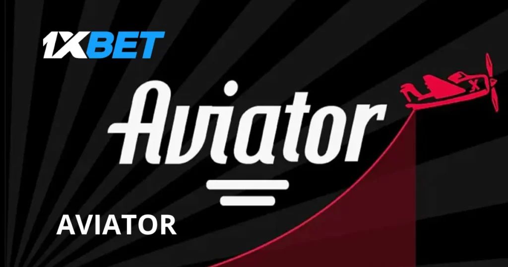 Aviator - 1xBet 的即时投注游戏